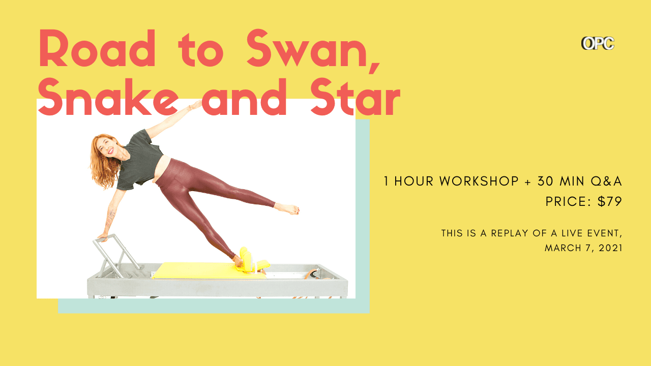 RT - Road to Swan, Snake and Star Workshop - Online Pilates Classes