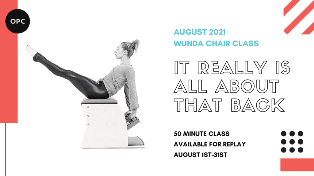 August 2021 Monthly 50-Min Class Monthly Wunda Chair