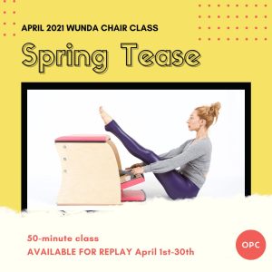 SQUARE Wunda Chair-April-2021-Monthly-50-Min-Class - Online Pilates Classes