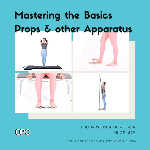 WORKSHOP-MASTERING-THE-BASICS-OF-PILATES-ON-THE-PROPS-OTHER-APPARATUS - Online Pilates Classes