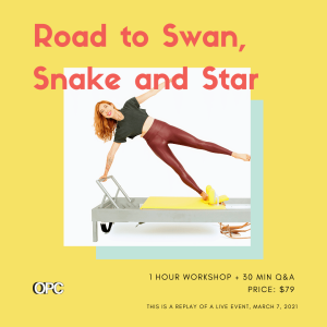 Workshop-Road-to-Swan-Snake-and-Star - Online Pilates Classes