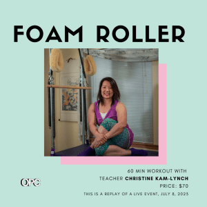 Workout: Foam Roller - From Massage to Balance and Everything In Between with Christine Kam-Lynch