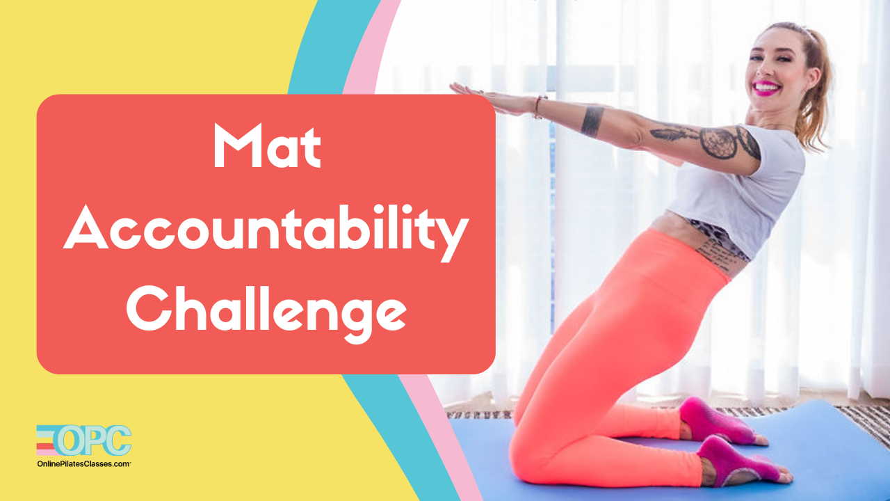 Choose Your Challenge! Online Pilates Classes