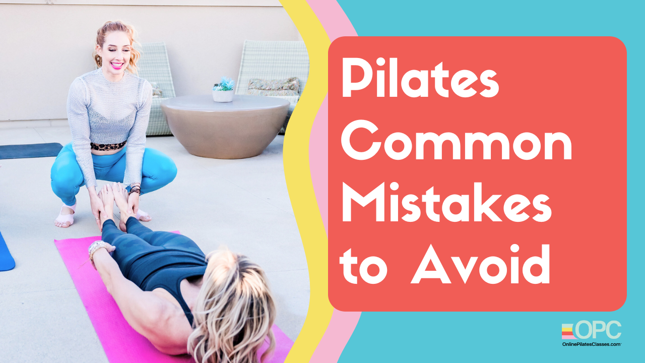 common mistakes to avoid when doing online pilates classes